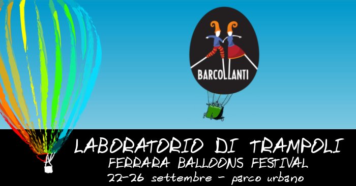Barcollanti al Balloons Festival